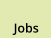 Jobs